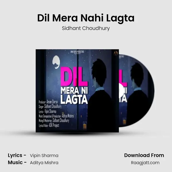 Dil Mera Nahi Lagta - Sidhant Choudhury album cover 