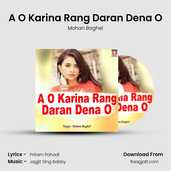 A O Karina Rang Daran Dena O - Mohan Baghel album cover 