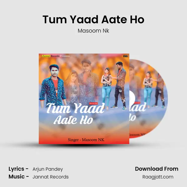 Tum Yaad Aate Ho mp3 song