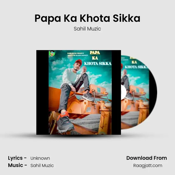 Papa Ka Khota Sikka mp3 song