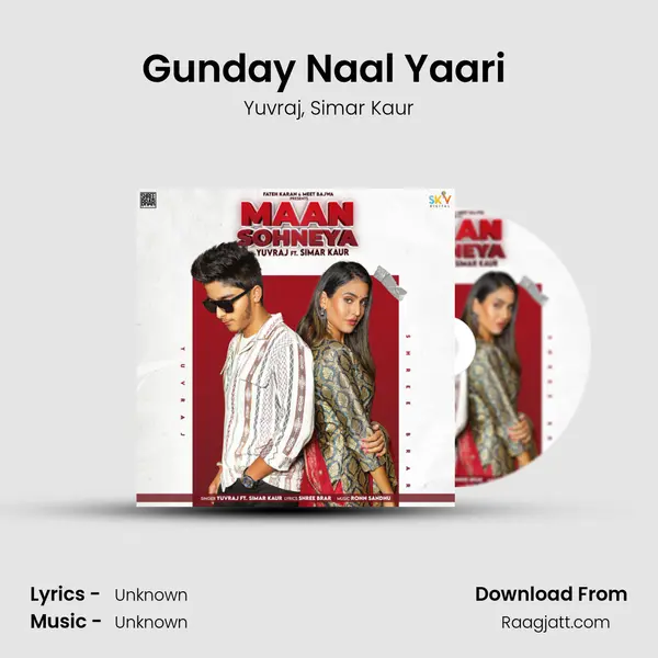 Gunday Naal Yaari (feat. Simar Kaur) mp3 song