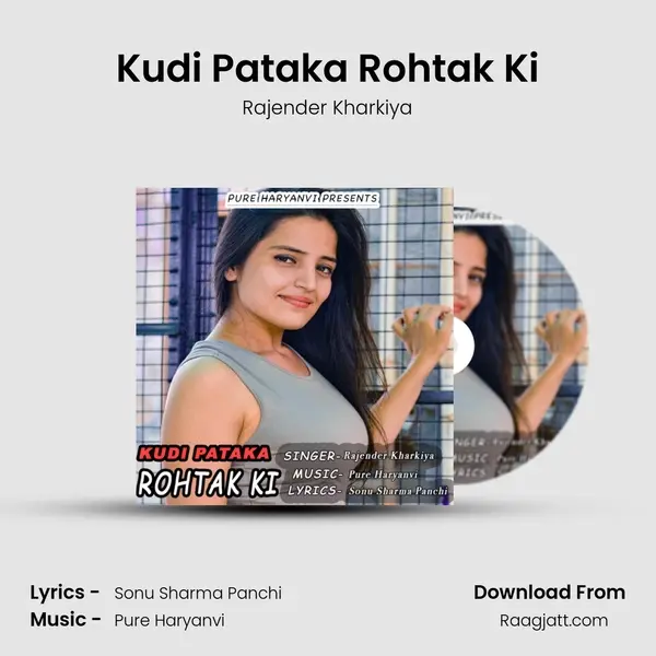 Kudi Pataka Rohtak Ki - Rajender Kharkiya album cover 