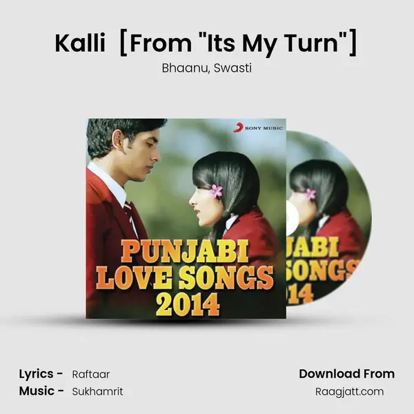 Kalli (feat. Swasti) [From It's My Turn] mp3 song