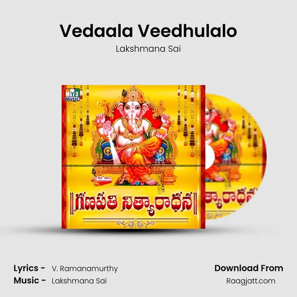 Vedaala Veedhulalo mp3 song