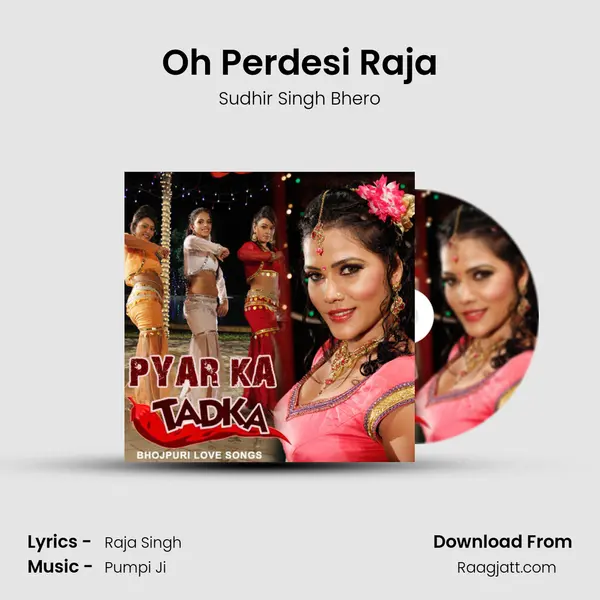 Oh Perdesi Raja - Sudhir Singh Bhero album cover 