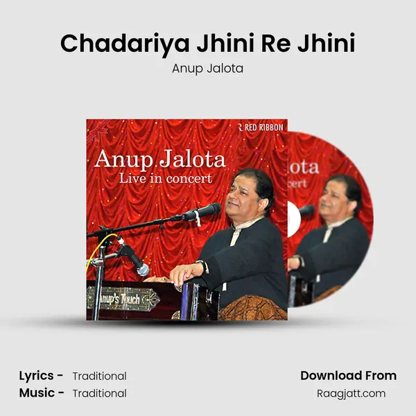 Chadariya Jhini Re Jhini - Anup Jalota album cover 