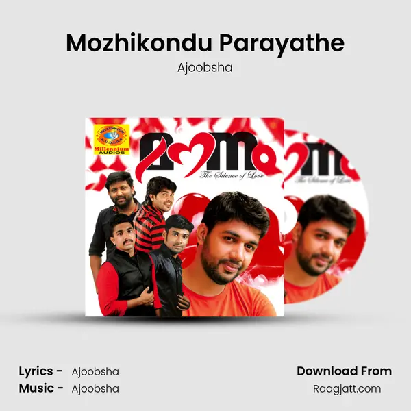 Mozhikondu Parayathe mp3 song