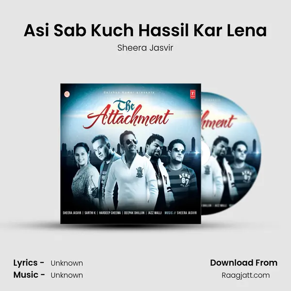 Asi Sab Kuch Hassil Kar Lena - Sheera Jasvir mp3 song