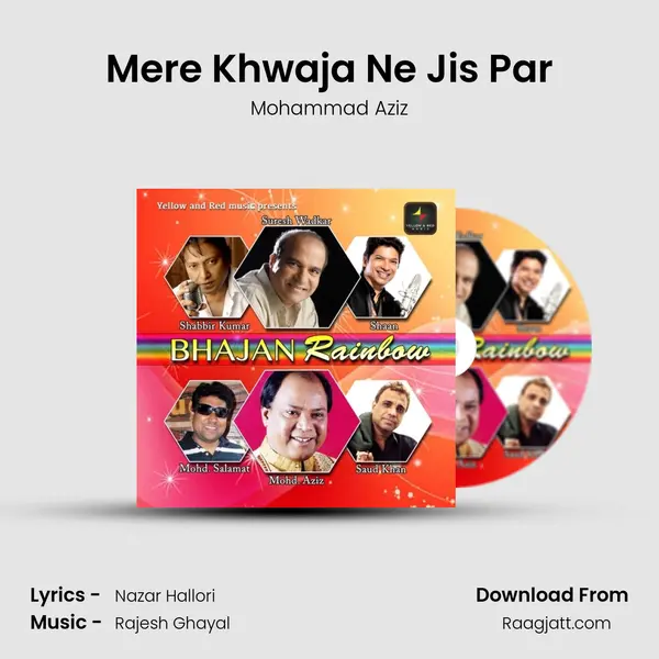 Mere Khwaja Ne Jis Par mp3 song