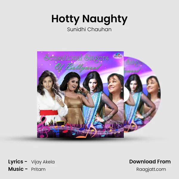 Hotty Naughty mp3 song