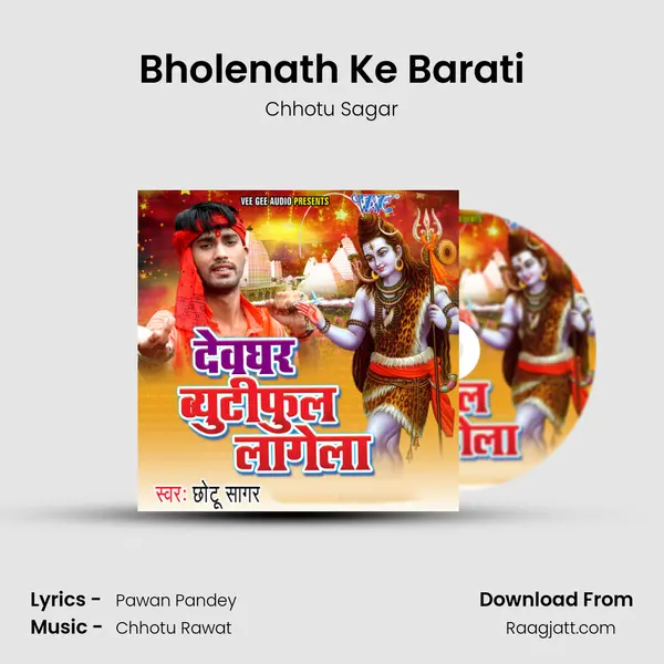 Bholenath Ke Barati - Chhotu Sagar album cover 