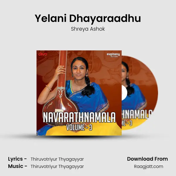 Yelani Dhayaraadhu - Shreya Ashok album cover 