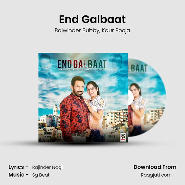 End Galbaat mp3 song