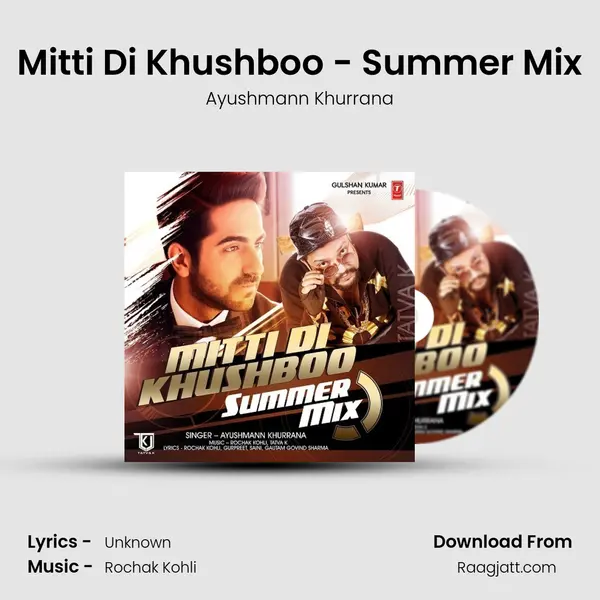 Mitti Di Khushboo - Summer Mix mp3 song