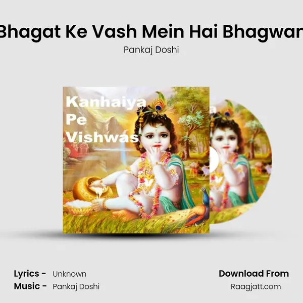 Bhagat Ke Vash Mein Hai Bhagwan mp3 song