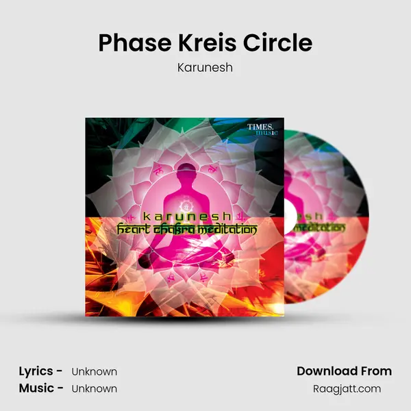 Phase Kreis Circle - Karunesh album cover 