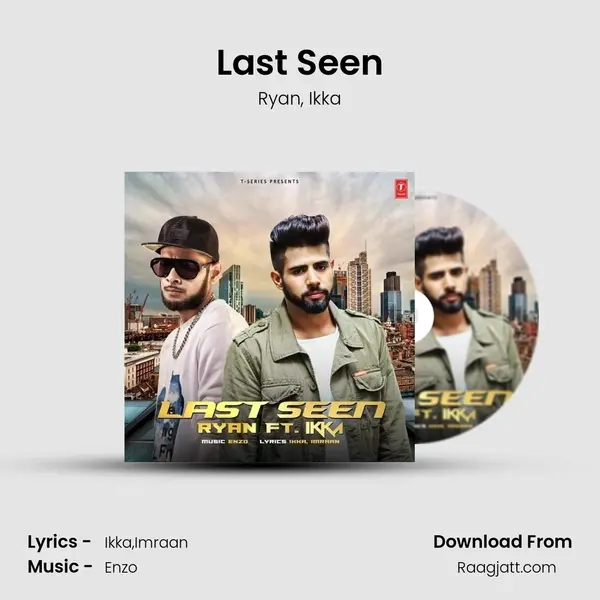 Last Seen mp3 song