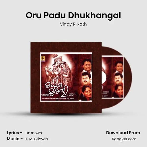 Oru Padu Dhukhangal - Vinay R Nath mp3 song