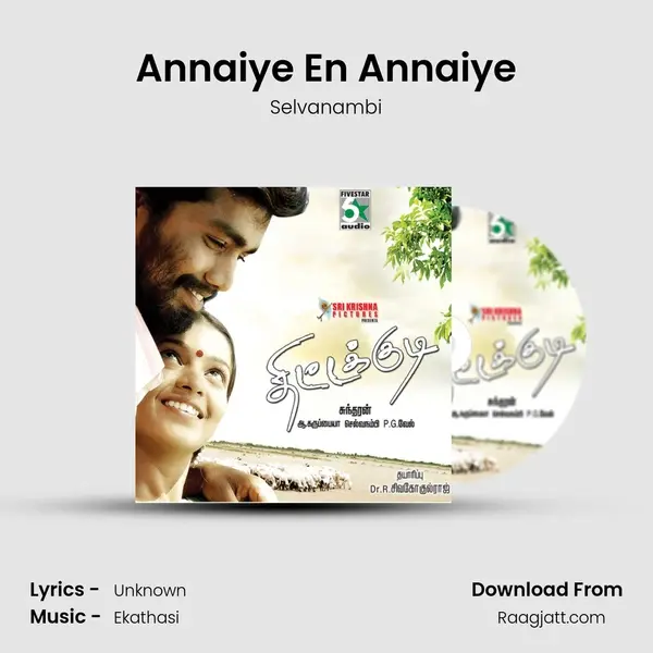 Annaiye En Annaiye mp3 song