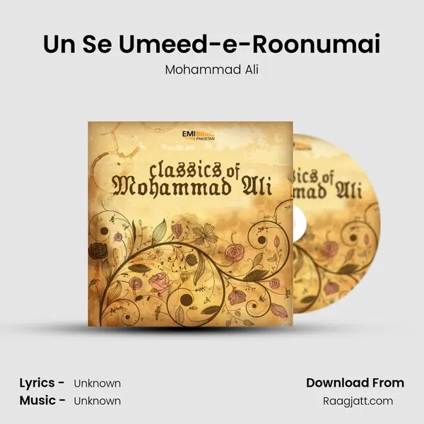 Un Se Umeed-e-Roonumai mp3 song