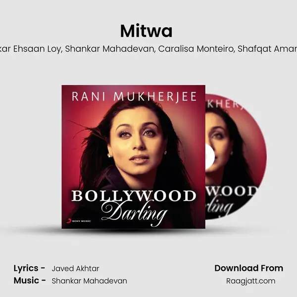 Mitwa (From Kabhi Alvida Naa Kehna) mp3 song