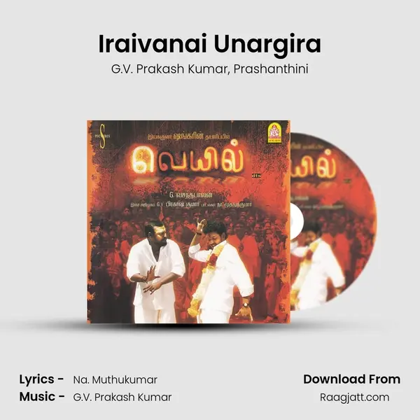 Iraivanai Unargira mp3 song