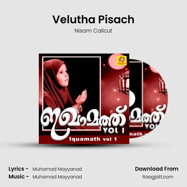 Velutha Pisach - Nisam Calicut album cover 