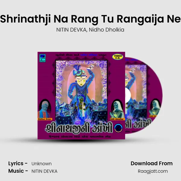 Shrinathji Na Rang Tu Rangaija Ne - NITIN DEVKA album cover 