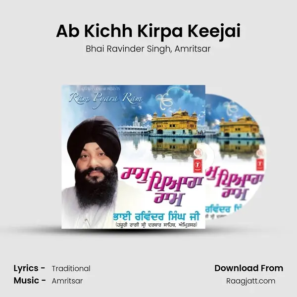 Ab Kichh Kirpa Keejai - Bhai Ravinder Singh album cover 