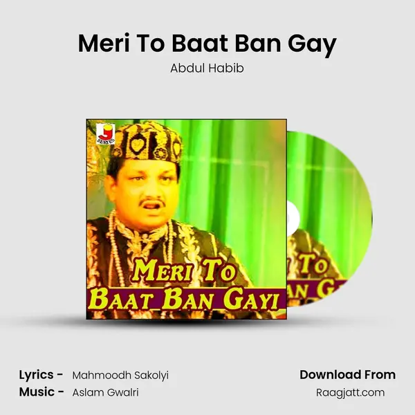 Meri To Baat Ban Gay - Abdul Habib album cover 