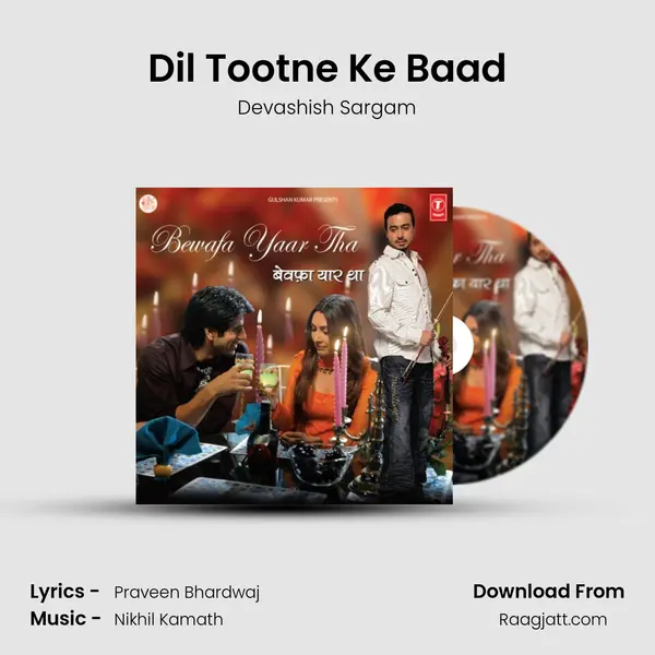 Dil Tootne Ke Baad - Devashish Sargam album cover 