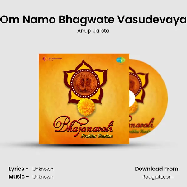 Om Namo Bhagwate Vasudevaya - Anup Jalota album cover 