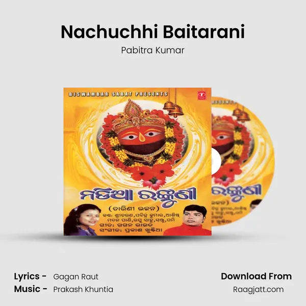 Nachuchhi Baitarani - Pabitra Kumar album cover 