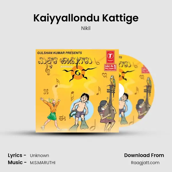 Kaiyyallondu Kattige mp3 song