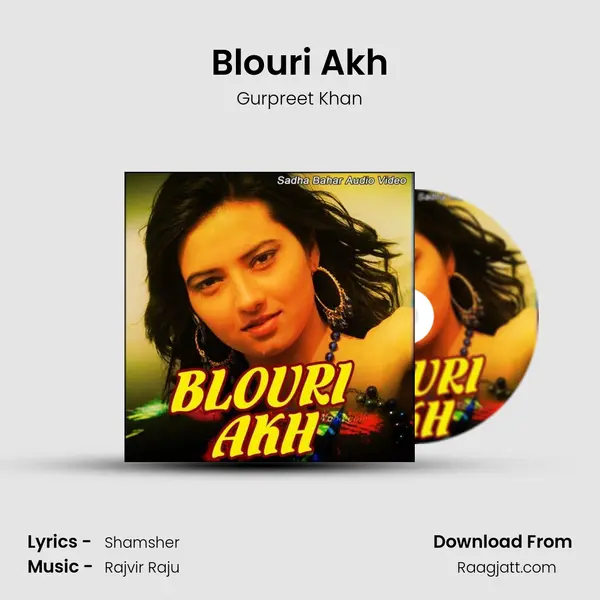 Blouri Akh - Gurpreet Khan album cover 