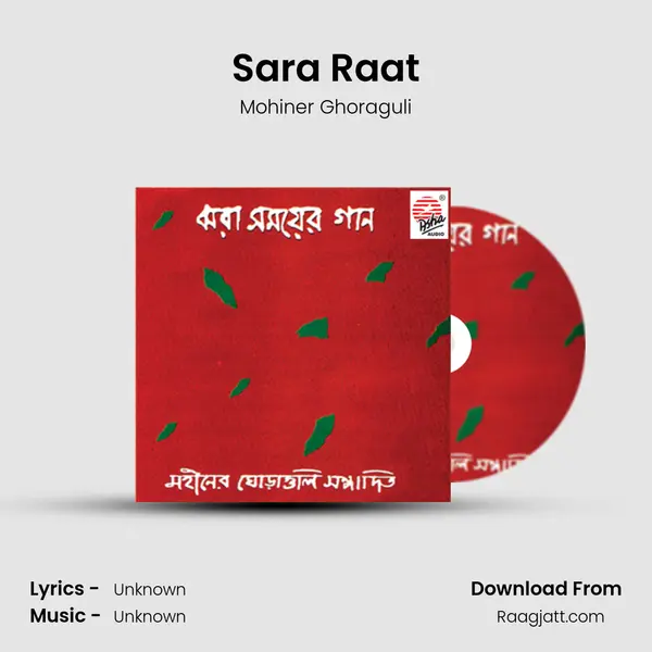 Sara Raat - Mohiner Ghoraguli album cover 