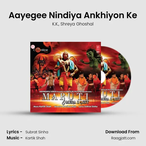 Aayegee Nindiya Ankhiyon Ke mp3 song