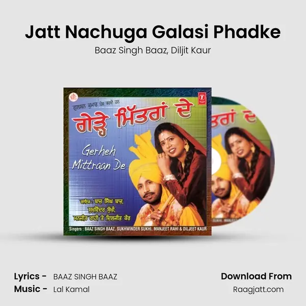 Jatt Nachuga Galasi Phadke mp3 song