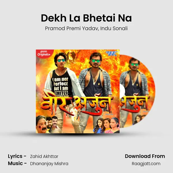 Dekh La Bhetai Na - Pramod Premi Yadav album cover 