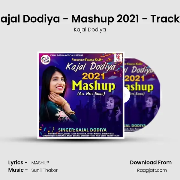 Kajal Dodiya - Mashup 2021 - Track 1 - Kajal Dodiya album cover 