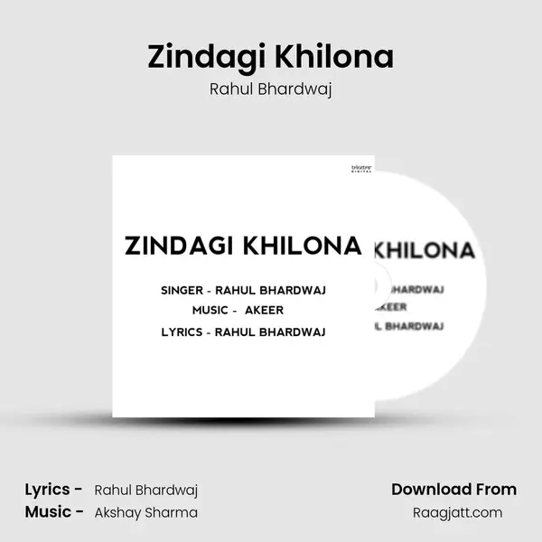 Zindagi Khilona - Rahul Bhardwaj album cover 