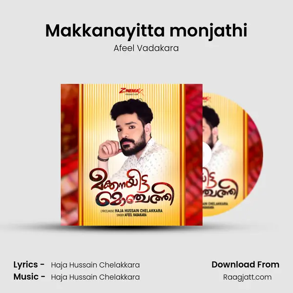 Makkanayitta monjathi - Afeel Vadakara album cover 