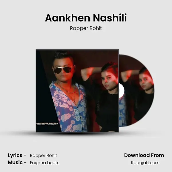 Aankhen Nashili - Rapper Rohit album cover 