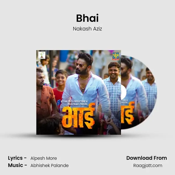 Bhai - Nakash Aziz album cover 