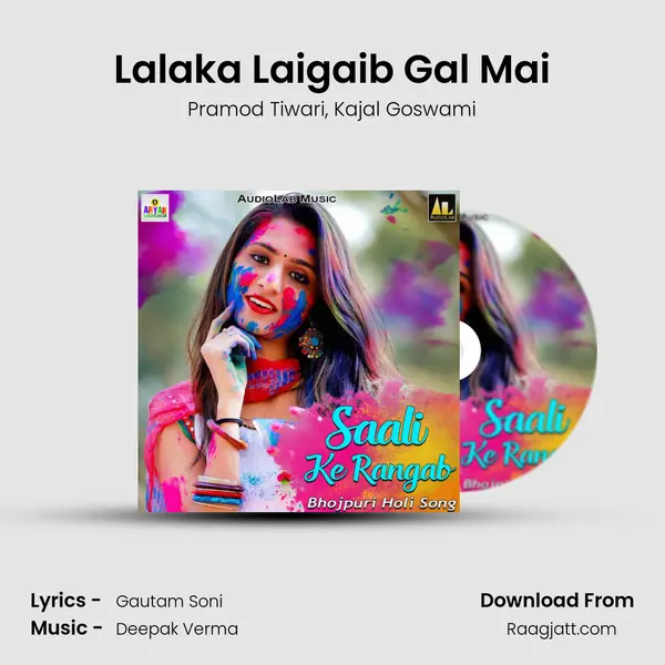 Lalaka Laigaib Gal Mai mp3 song