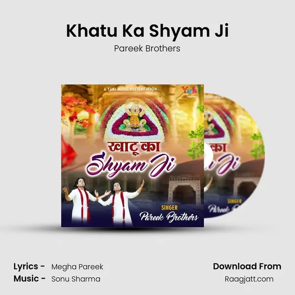 Khatu Ka Shyam Ji - Pareek Brothers album cover 