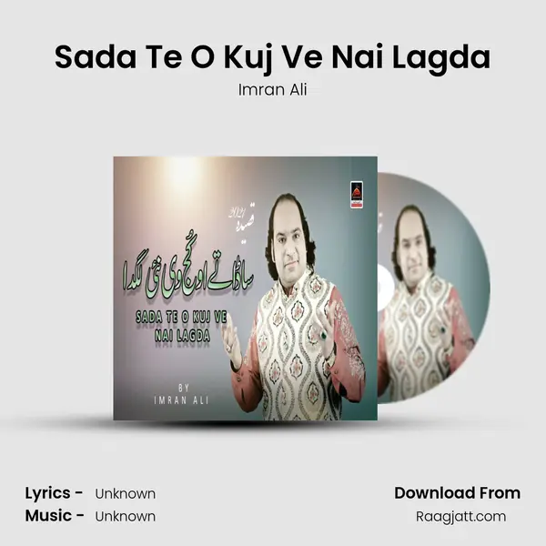 Sada Te O Kuj Ve Nai Lagda mp3 song