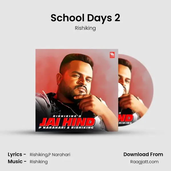 School Days 2 mp3 song