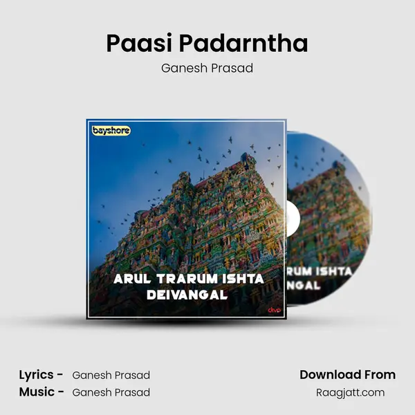 Paasi Padarntha mp3 song