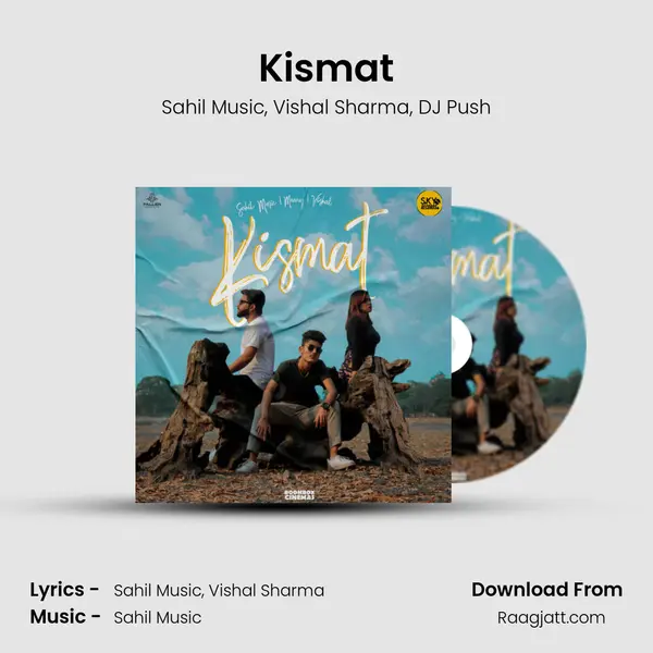 Kismat - Sahil Music album cover 